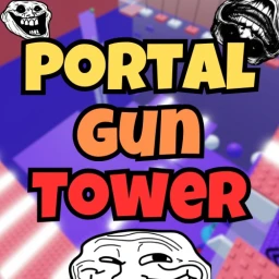 Portal Gun Tower 🌀のサムネイル画像