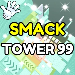 Smack Gear Tower 99 🖐️